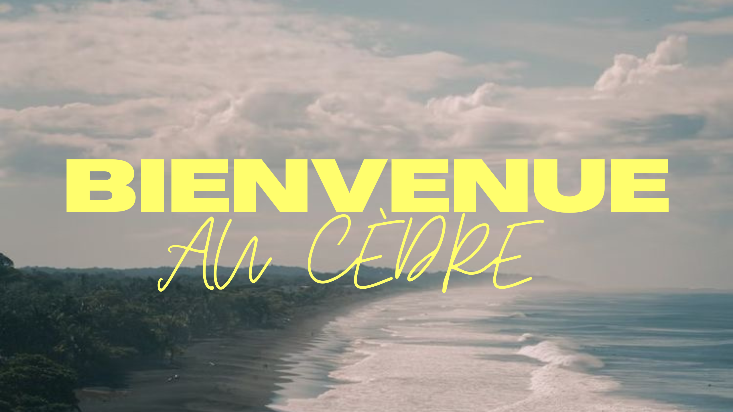 bienvenue